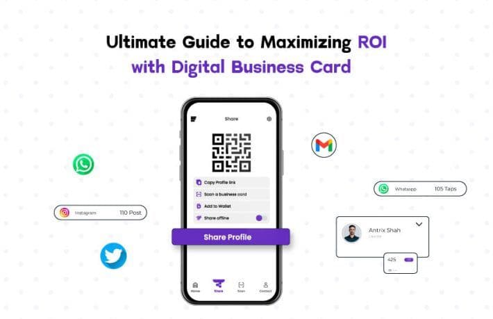 Ultimate Guide to Maximizing ROI with Digital Business Cards