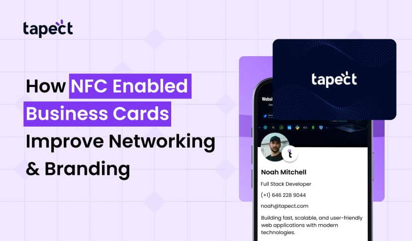 How NFC Enabled Business Cards Improve Networking & Branding