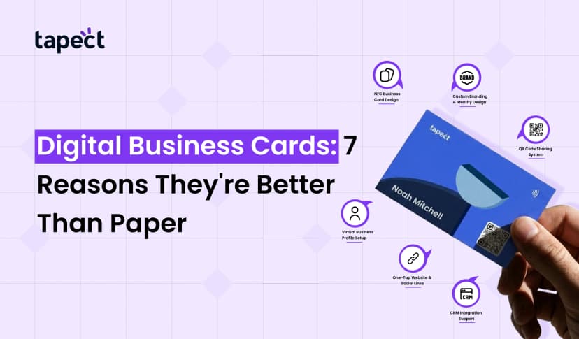 Digital Business Cards: 7 Reasons They’re Better Than Paper