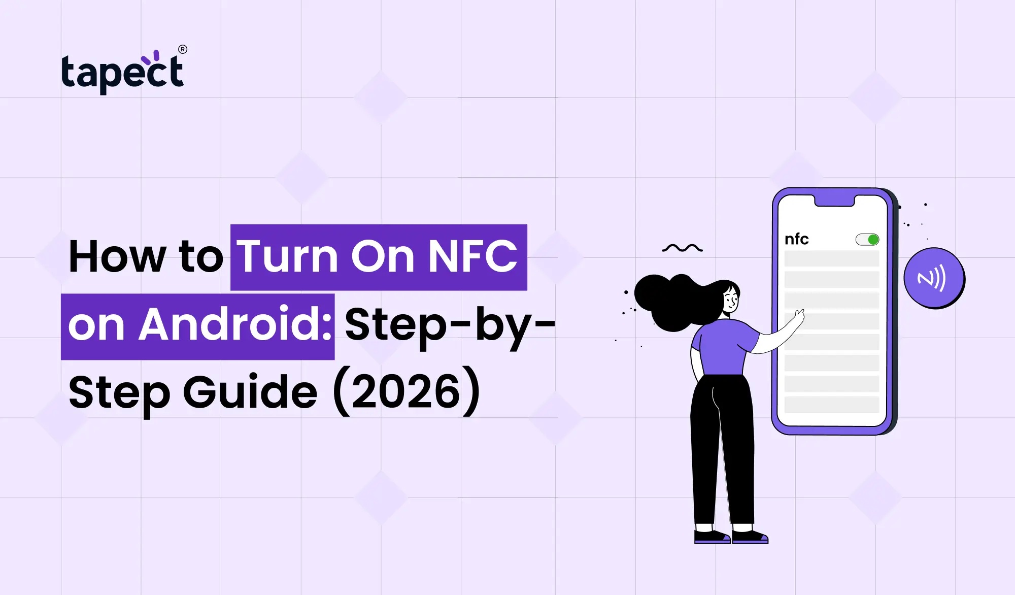 How to Turn On NFC on Android: Step-by-Step Guide (2026)