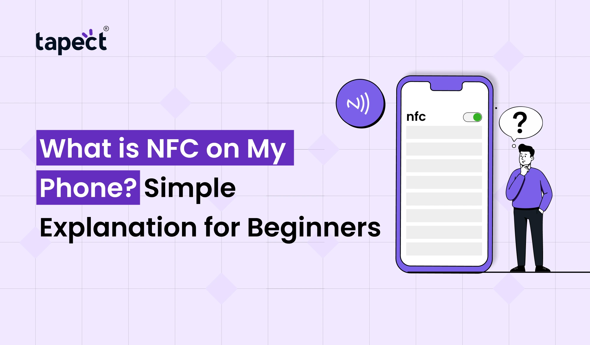 What is NFC on My Phone? Simple Explanation for Beginners