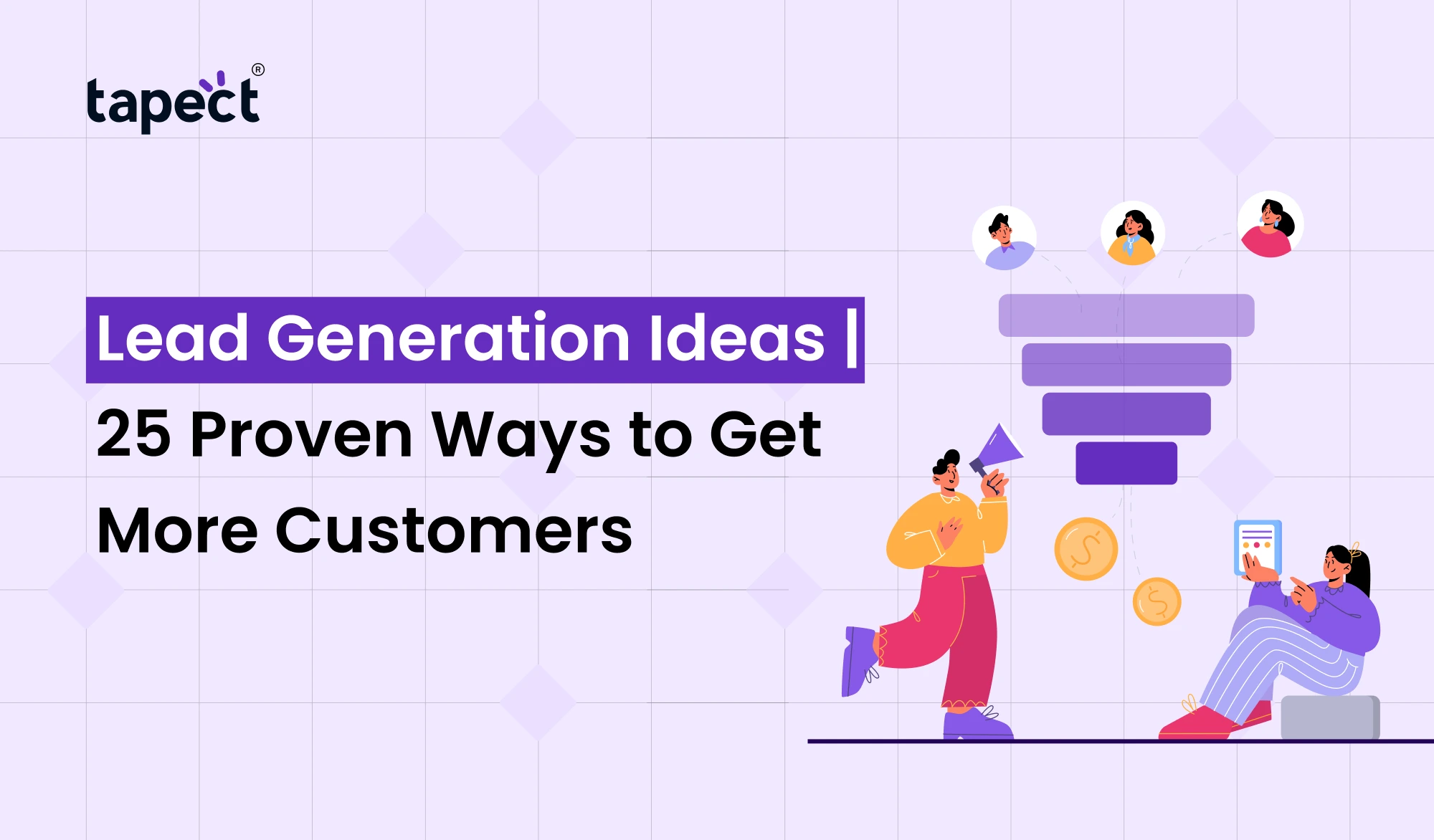 Lead Generation Ideas | 25 Proven Ways to Get More Customers