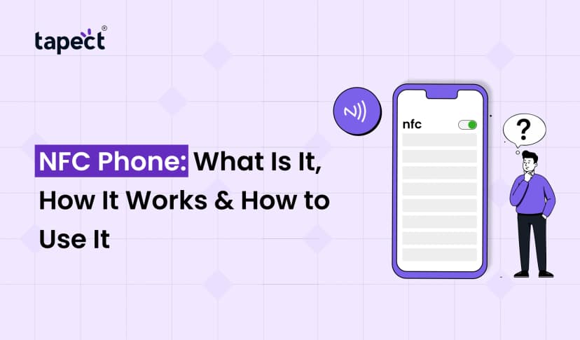 NFC Phone: What Is It, How It Works & How to Use It